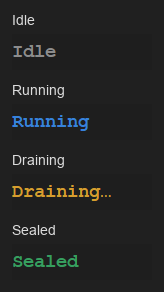 Badge variants: Idle (gray), Running (green), Draining… (warn amber), Sealed (ok green).